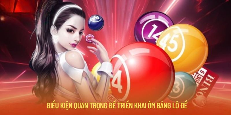 Yếu tố ảnh hưởng nhiều nhất trong cách ôm bảng lô đề